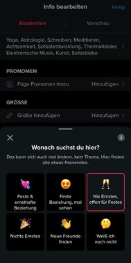 Gib in deinen Sucheinstellungen an, wonach du eigentlich Ausschau hältst. Das steigert die Wahrscheinlichkeit, dass du auf Menschen triffst, die das Gleiche wollen.