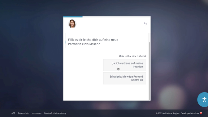 Es beginnt alles mit dem super kurzen Persönlichkeits-Interview mit dem Chatbot “Belinda”. Hier beantwortest du simple Multiple-Choice-Fragen, deren Antwort hinterher das Matching beeinflusst