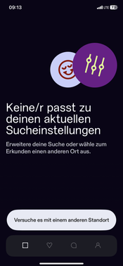 Diesen Screen wirst du wahrscheinlich schnell zu sehen bekommen, wenn du nicht in Berlin, Hamburg oder München wohnst. Die Userbase bei Feeld ist leider noch recht klein.