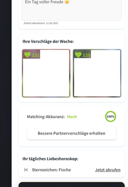 Der Persönlichkeitstest am Anfang dauert vielleicht ein Weilchen (15 - 20 Minuten), aber er lohnt sich. Denn hinterher bekommst du nur Profile angezeigt, mit denen du eine gewisse Kompatibilität aufweist. Das erspart dir eine Menge Zeit, in der du nicht durch unpassende Profile blättern musst. Je höher die Zahl neben dem Herzchen, desto besser.