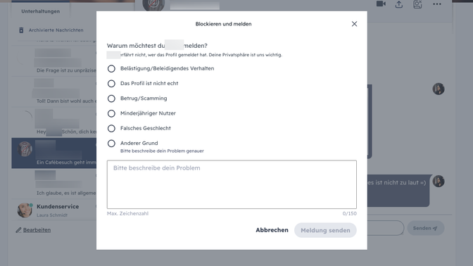 Verdächtige Profile meldest oder blockierst du direkt im Chat. Die Moderation greift ein und prüft Inhalte manuell. Das sorgt für ein gewisses Maß an Sicherheit im Alltag.