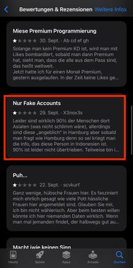 Es gibt genug User-Berichte, die sich über Fake-Accounts beschweren, sowohl im App Store als auch auf anderen Plattformen.